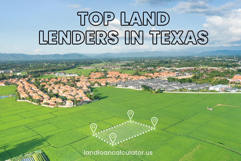 Top Land Lenders in Texas | Best Farm & Ranch Financing Options